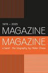 Magazine the Band - Helen Chase - 9780857162878