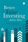 Better Value Investing - Andrew Hunt - 9780857194978