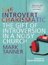Introvert Charismatic - Mark Tanner - 9780857215895