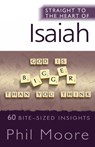 Straight to the Heart of Isaiah - MOORE,  Phil - 9780857217547