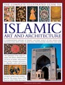 The Complete Illustrated Guide to Islamic Art and Architecture - CAREY,  Moya - 9780857231031