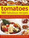 Tomatoes: 180 Fabulous Recipes - Christine France - 9780857239525