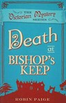 Death at Bishop's Keep - Robin Paige - 9780857300133
