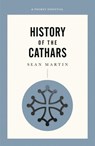 A Short History Of The Cathars - Sean Martin - 9780857303097