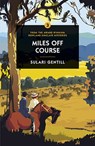 Miles Off Course - Sulari Gentill - 9780857303615