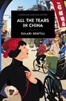All the Tears in China - Sulari Gentill - 9780857303738