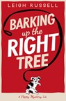 Barking Up the Right Tree - Leigh Russell - 9780857305435