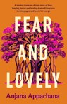 Fear and Lovely - Anjana Appachana - 9780857308320