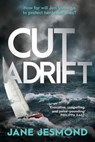 Cut Adrift - Jane Jesmond - 9780857308375