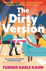 The Dirty Version - Turner Gable Kahn - 9780857309112