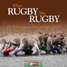 When Rugby Was Rugby - PALMER,  Neil - 9780857337337