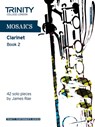 Mosaics - Clarinet Book 2 - Trinity College London - 9780857361776
