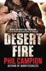 Desert Fire - Phil Campion - 9780857384423