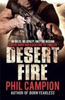 Desert Fire - Phil Campion - 9780857384447