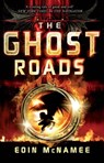 The Ghost Roads - Eoin McNamee - 9780857386892