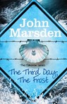 The Third Day, The Frost - John Marsden - 9780857388766