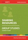 Holy Habits Group Studies: Sharing Resources - Andrew Roberts - 9780857468550