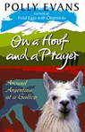 On A Hoof And A Prayer - Polly Evans - 9780857501172