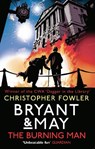 Bryant & May - The Burning Man - Christopher Fowler - 9780857502353
