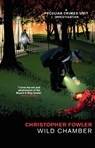 Bryant & May - Wild Chamber - Christopher Fowler - 9780857503107