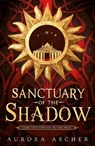 Sanctuary of the Shadow - Aurora Ascher - 9780857506290