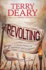 Revolting - Terry Deary - 9780857507600