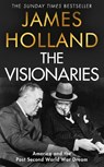 The Visionaries - James Holland - 9780857509710