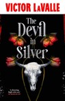 The Devil in Silver - Victor LaValle - 9780857509956