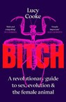 Bitch - COOKE,  Lucy - 9780857524126