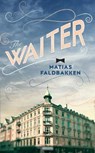 The Waiter - Matias Faldbakken - 9780857525857