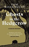 Ghosts in the Hedgerow - Tom Moorhouse - 9780857528445