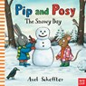 Pip and Posy: The Snowy Day - Camilla (Editorial Director) Reid - 9780857631268