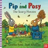 Pip and Posy: The Scary Monster - Camilla (Editorial Director) Reid - 9780857634542