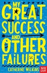 My Great Success and Other Failures - Catherine Wilkins - 9780857634900