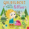 Goldilocks and the Three Potties - HODGKINSON,  Leigh - 9780857639233