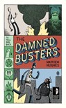 The Damned Busters - Matthew Hughes - 9780857661043