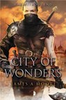 City of Wonders - James A Moore - 9780857665058