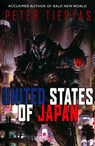 United States of Japan - Peter Tieryas - 9780857665324
