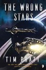 The Wrong Stars - Tim Pratt - 9780857667090