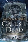 Gates of the Dead - James A Moore - 9780857667465