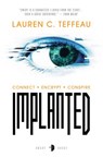 Implanted - Lauren C. Teffeau - 9780857668004