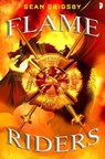 Flame Riders - Sean Grigsby - 9780857669117