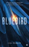 Bluebird - Ciel Pierlot - 9780857669667
