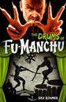Fu-Manchu: The Drums of Fu-Manchu - Sax Rohmer - 9780857686114