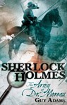 Sherlock Holmes: The Army of Doctor Moreau - Guy Adams - 9780857689337