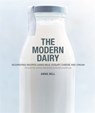 The Modern Dairy - Annie Bell - 9780857833587