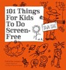 101 Things for Kids to do Screen-Free - Dawn Isaac - 9780857835291