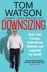 Downsizing - Tom Watson - 9780857839060