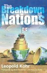 The Breakdown of Nations - Leopold Kohr - 9780857845498