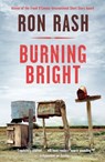 Burning Bright - Ron Rash - 9780857861177